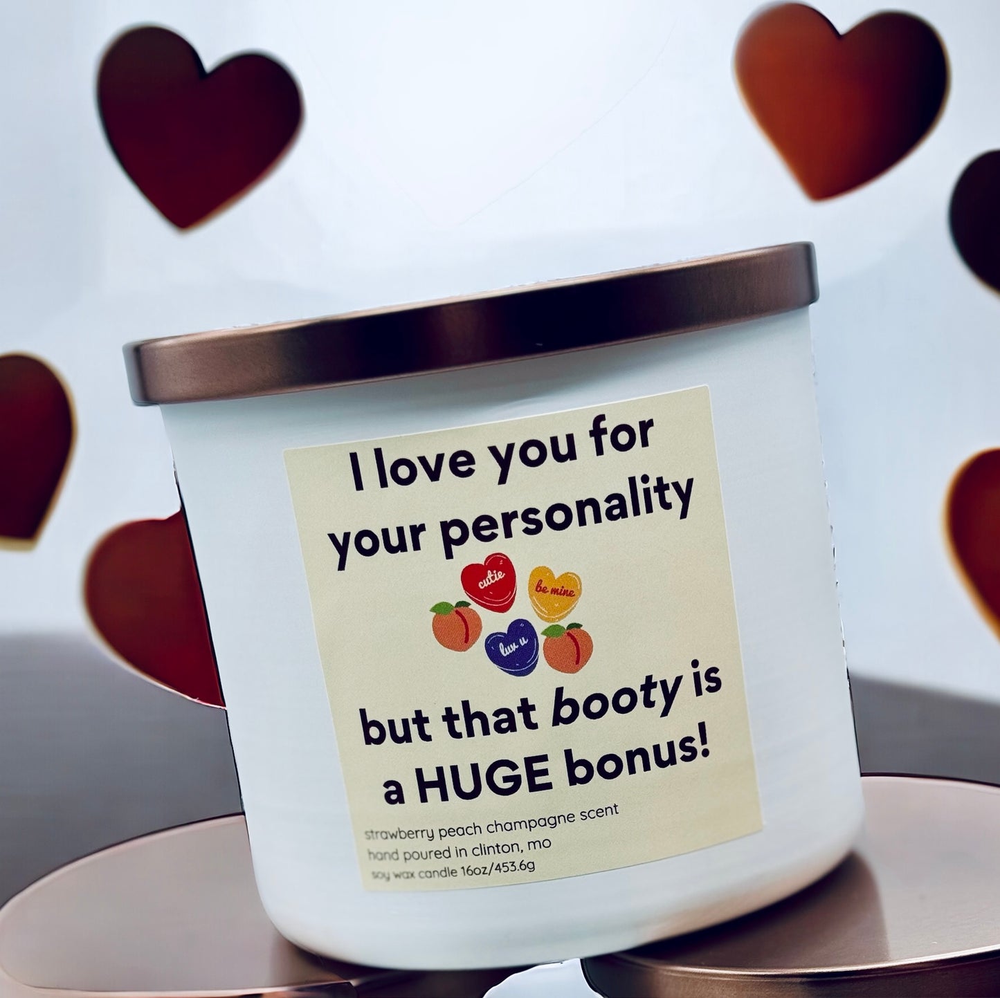 I love you for your personality 16oz Candle